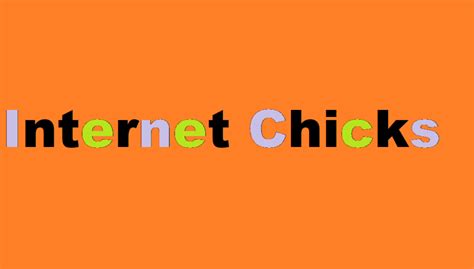 interne tchicks|Understanding “Internet Chicks”: An Evolution of。